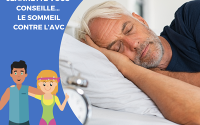 Jeannette vous conseille… Le sommeil contre l’AVC