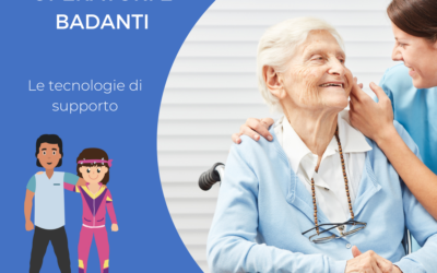 Come supportare gli operatori e i badanti attraverso la tecnologia digitale