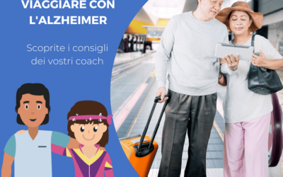 Consigli per viaggiare con persone malate di Alzheimer