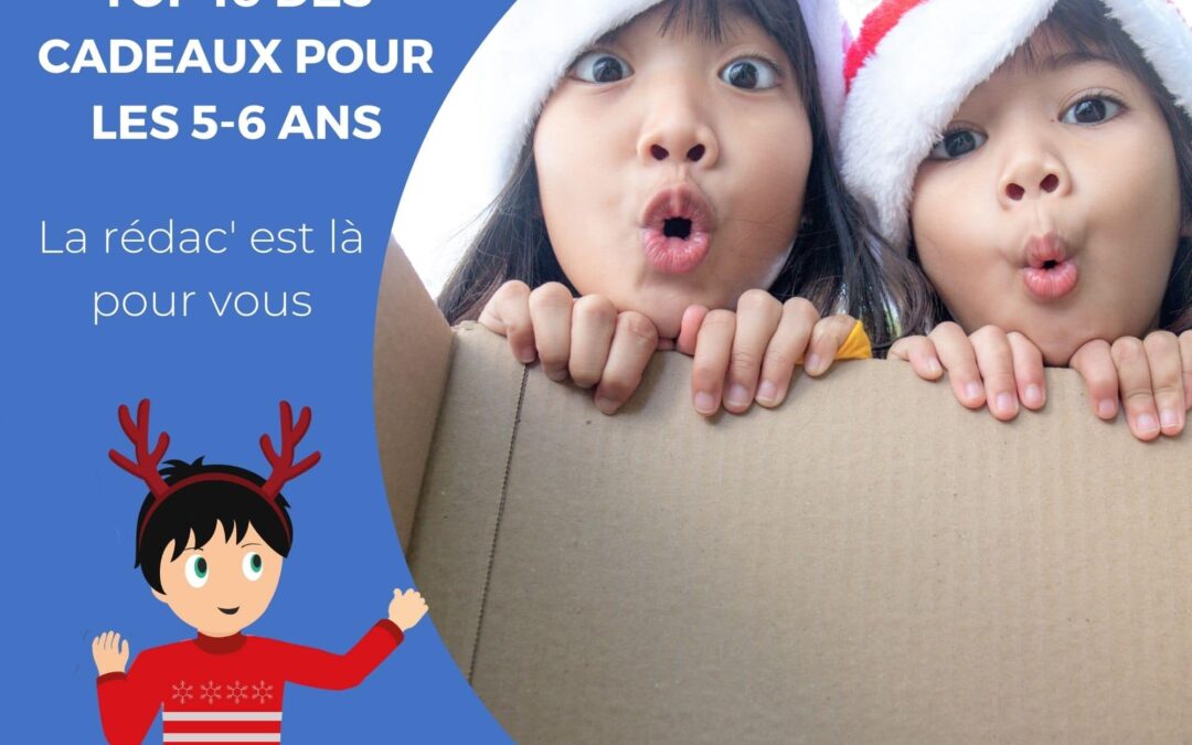 Idées-cadeaux pour les enfants de 5, 6 ou 7 ans