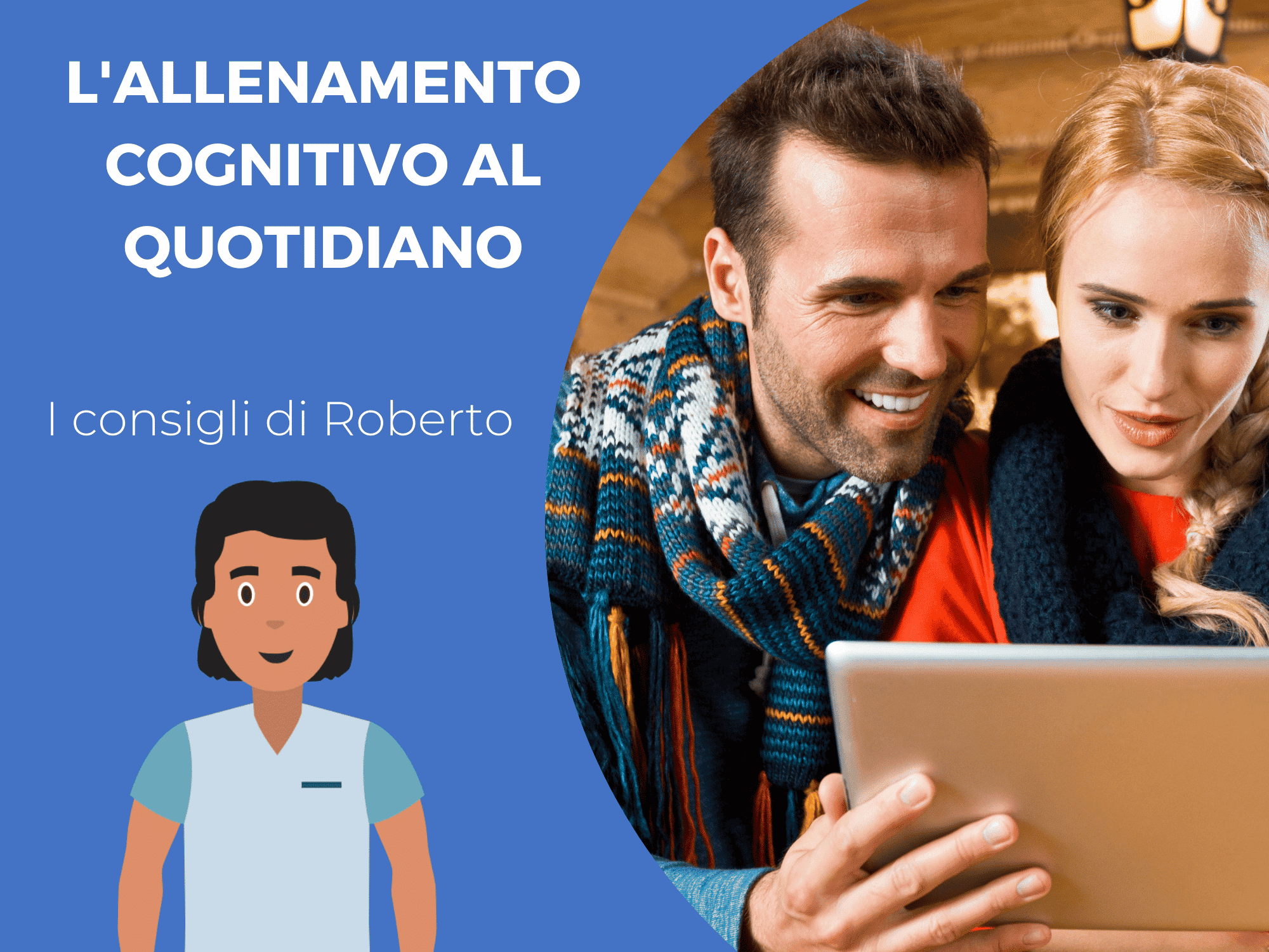 Esercizi dei nostri coach per introdurre l’allenamento cognitivo nella vita quotidiana
