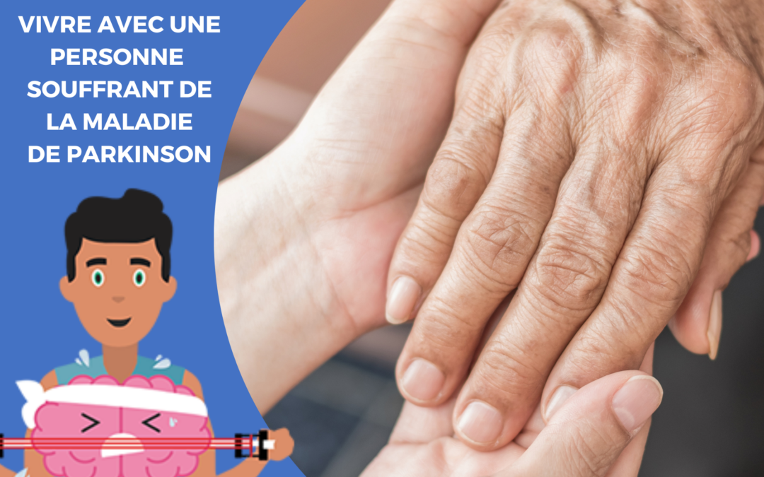 Accompagner les personnes vivant avec la maladie de Parkinson