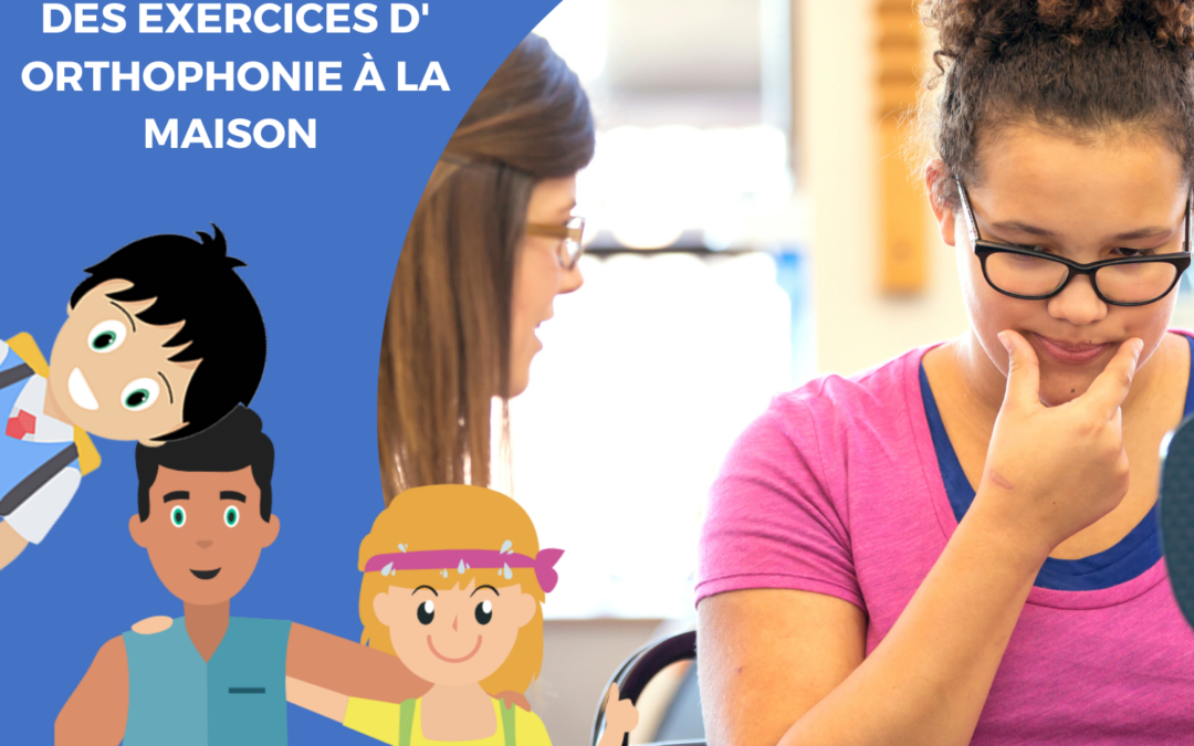 exercices d'orthophonie à faire à domicile