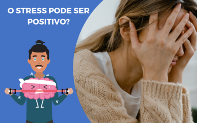O stress pode ser positivo?