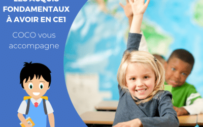 Les acquis fondamentaux à avoir en CE1