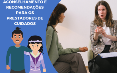 Aconselhamento e recomendações para os prestadores de cuidados