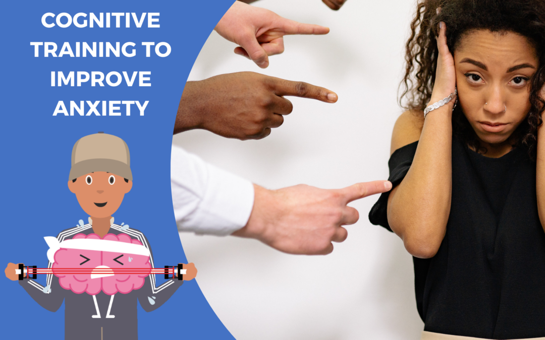 Cognitive training to improve anxiety