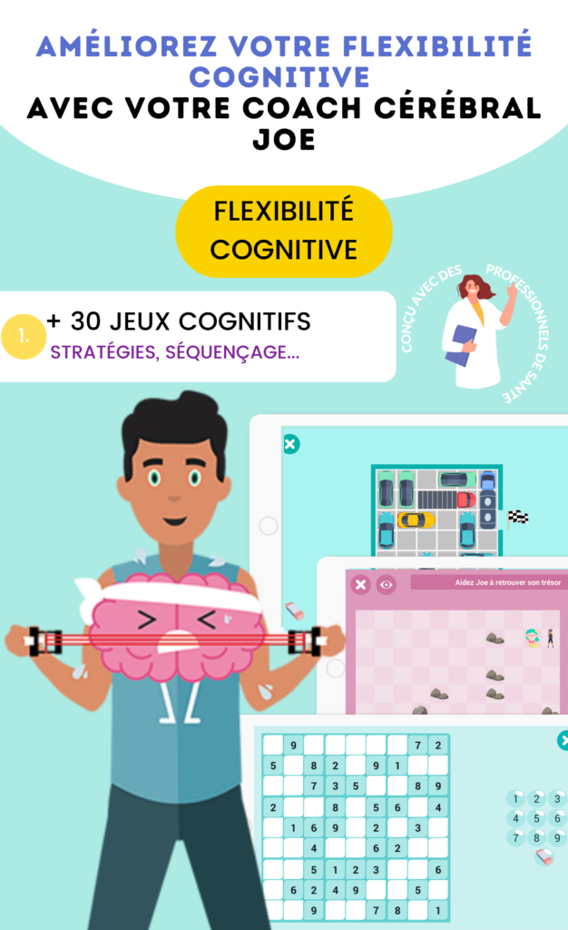 Améliorez votre flexibilité cognitive avec votre coach cérébral JOE