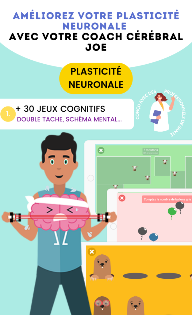 améliorez votre plasticité neuronale avec votre coach cérébral JOE