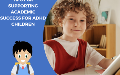 Tips for supporting academic success for ADHD children