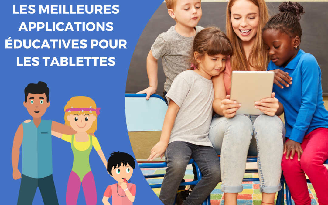 Les meilleures applications éducatives pour les tablettes