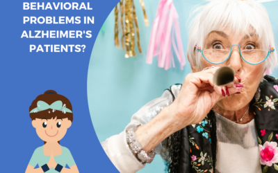 How to cope with behavioral problems in Alzheimer’s patients?