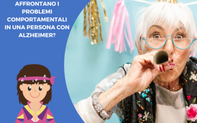 Come si affrontano i problemi comportamentali in una persona con Alzheimer?