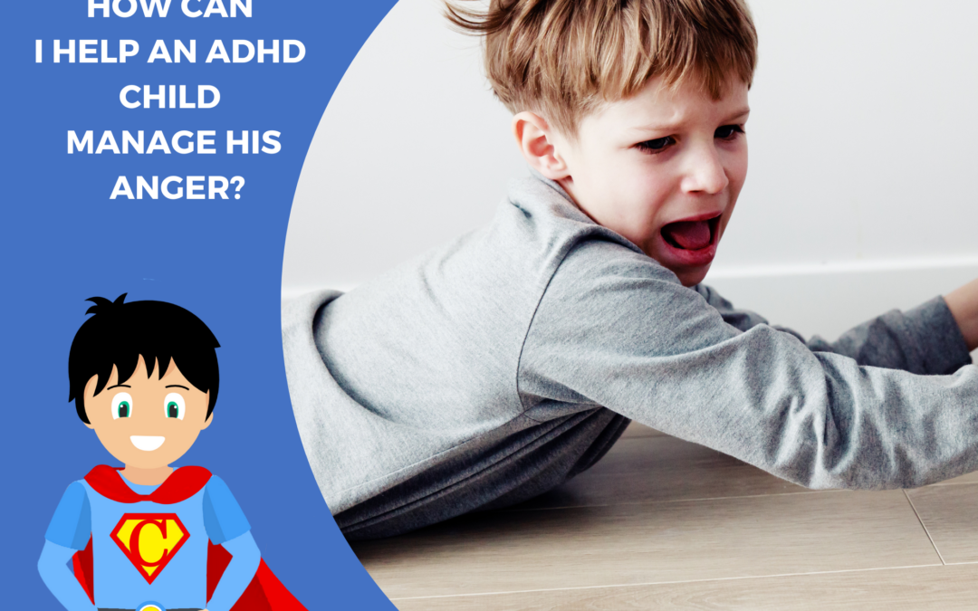 adhd child with his anger