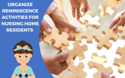 How to organize reminiscence activities for nursing home residents