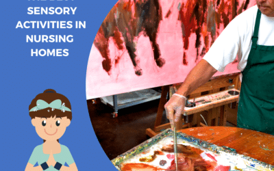 The best sensory activities in nursing homes