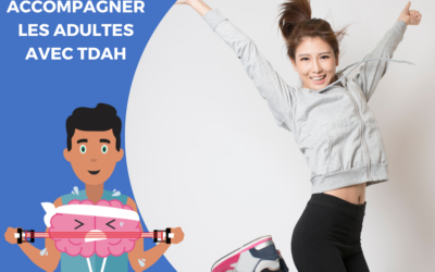 Accompagner les adultes avec TDAH