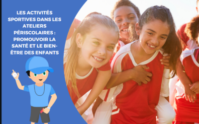 Les activités sportives dans les ateliers périscolaires : promouvoir la santé et le bien-être des enfants