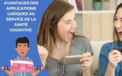 Avantages des applications ludiques au service de la santé cognitive