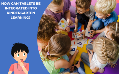 How can tablets be integrated into kindergarten learning?