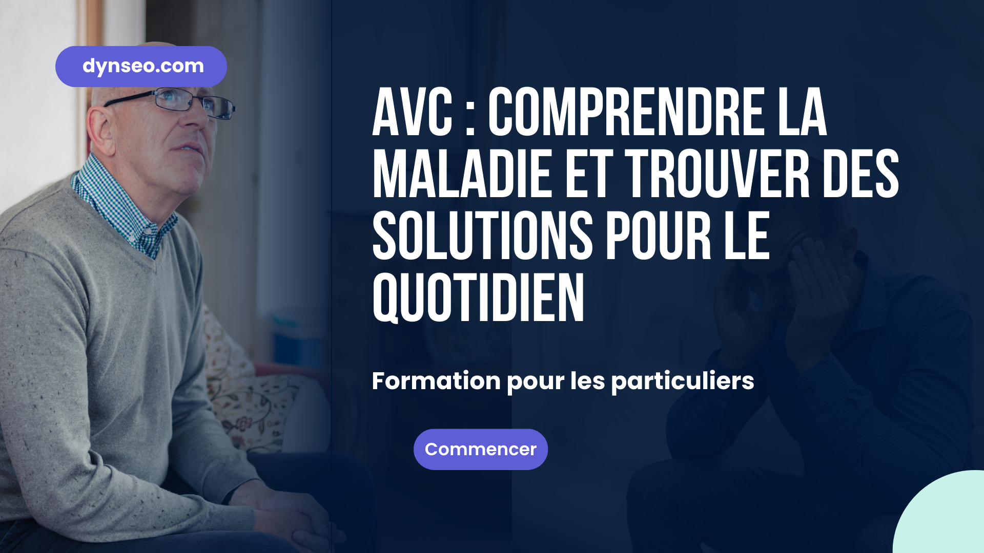 AVC : comprendre la maladie et trouver des solutions pour le quotidien