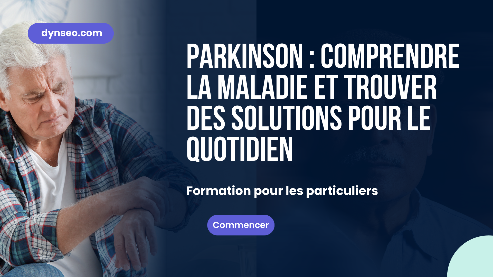 Parkinson : comprendre la maladie et trouver des solutions pour le quotidien