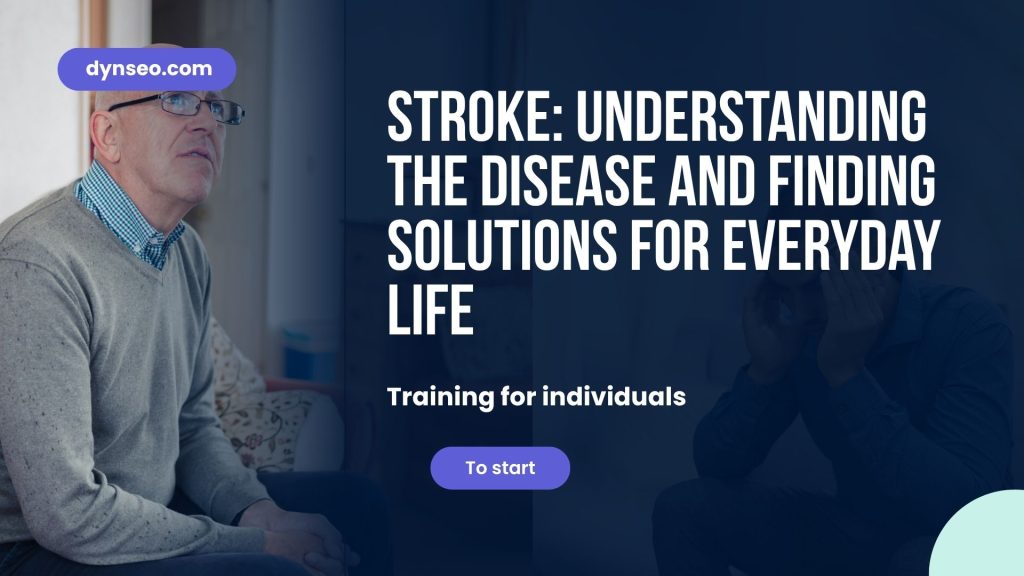 Stroke: Understanding the Disease and Finding Solutions for Everyday Life