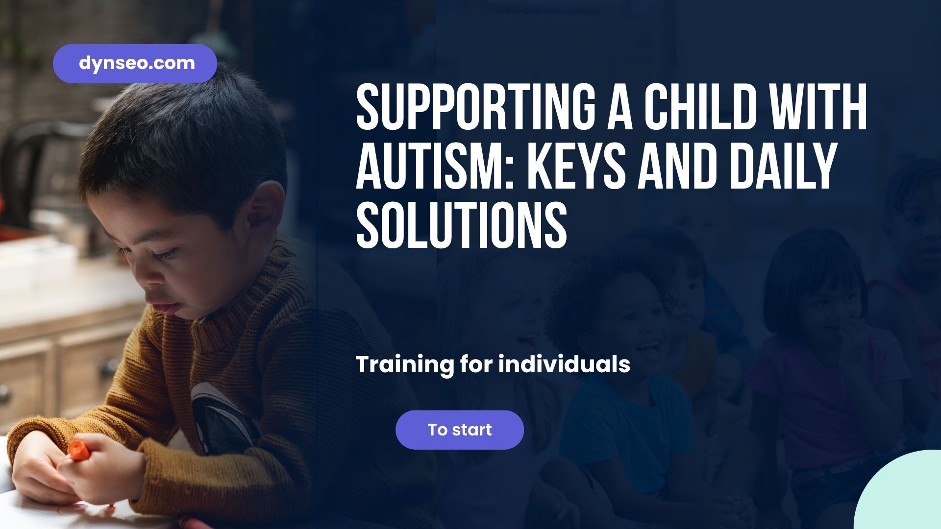 Supporting a child with autism: keys and solutions for everyday life