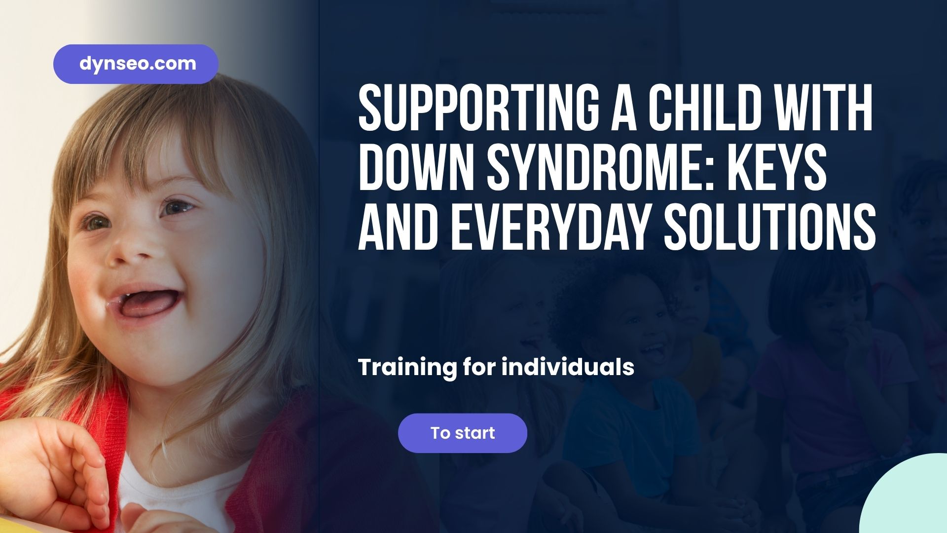 Accompanying a child with Down Syndrome: keys and solutions for everyday life