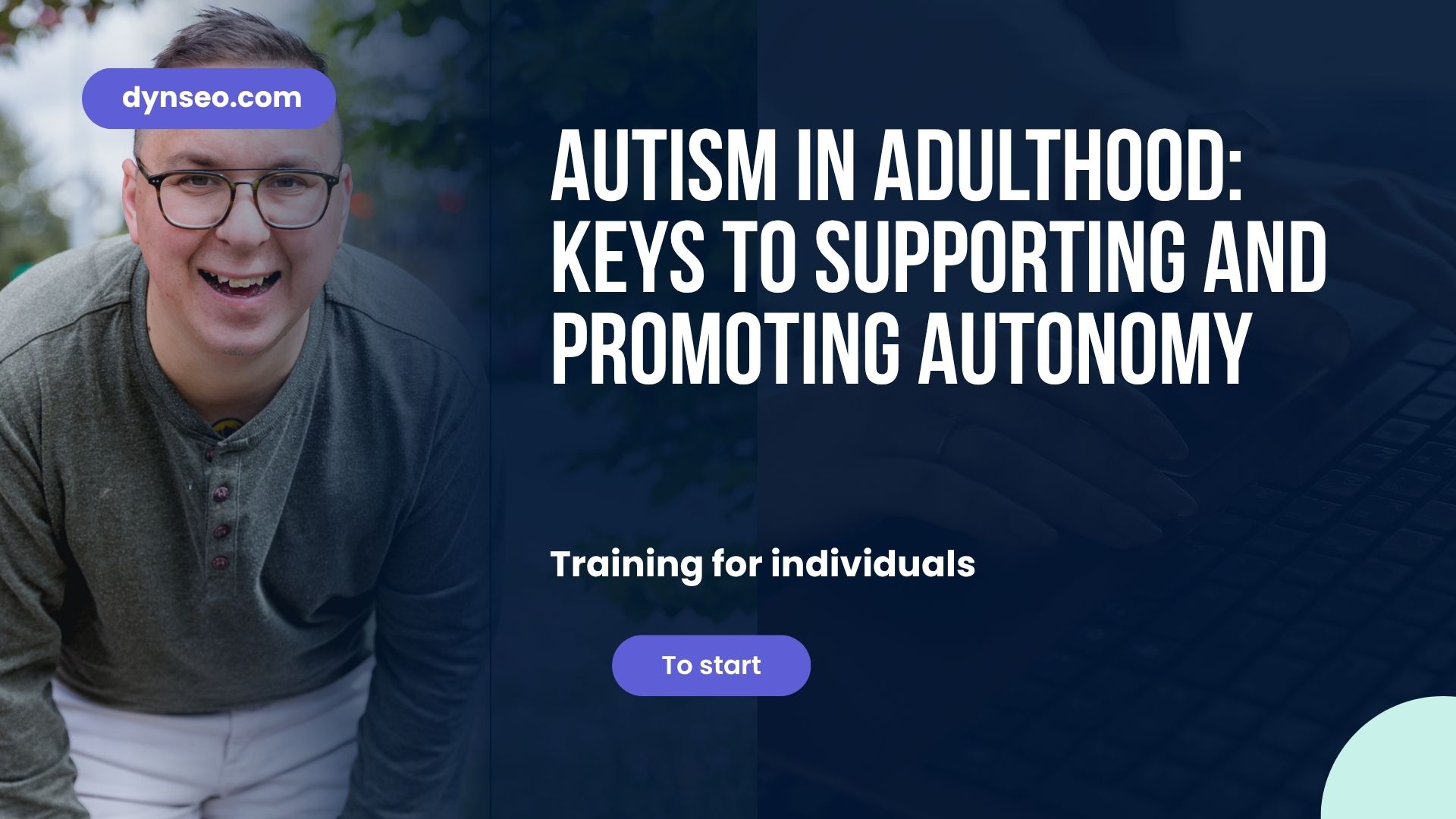 Autism in adulthood: keys to supporting and promoting autonomy