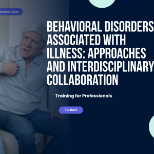 Behavioral disorders associated with illness approaches and interdisciplinary collaboration (2)