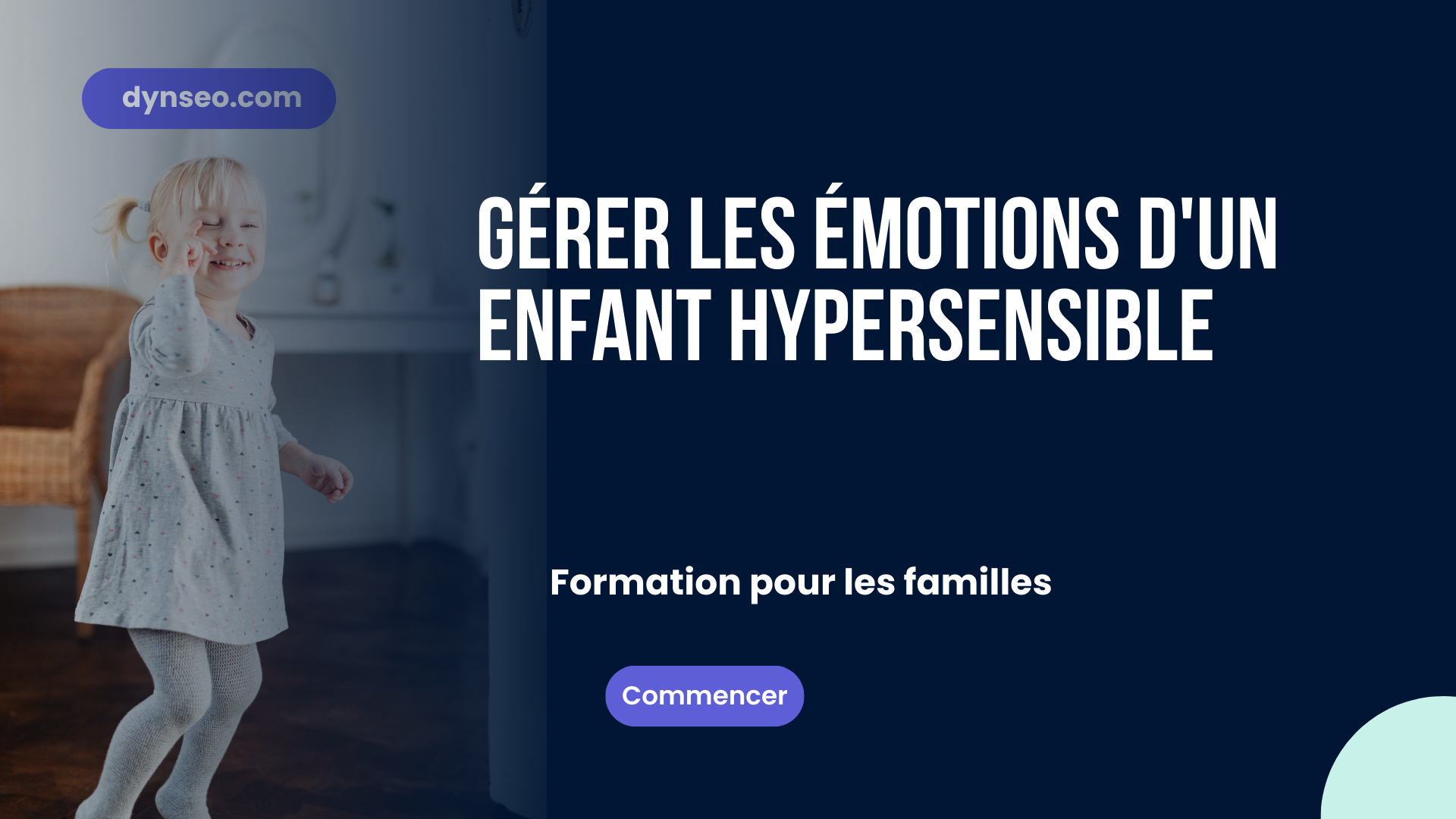 Gérer les émotions d’un enfant hypersensible