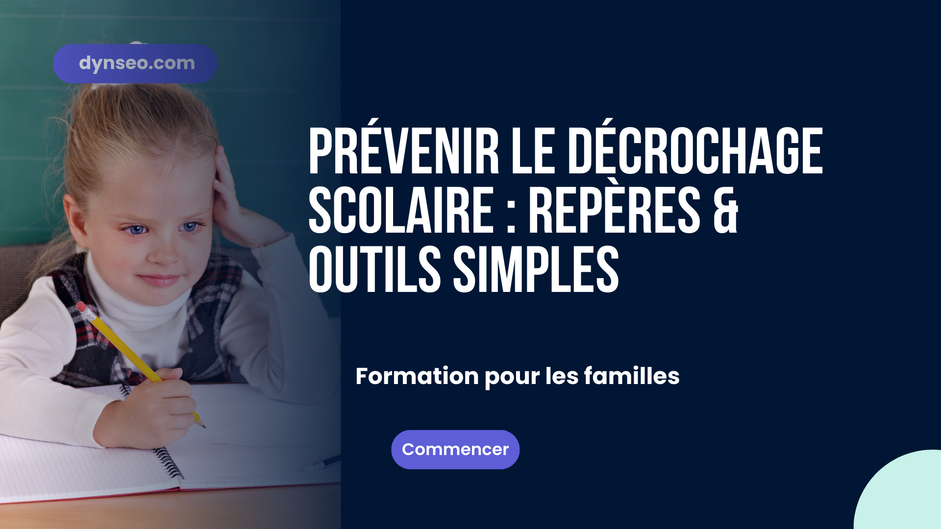Prévenir le décrochage scolaire : repères & outils simples