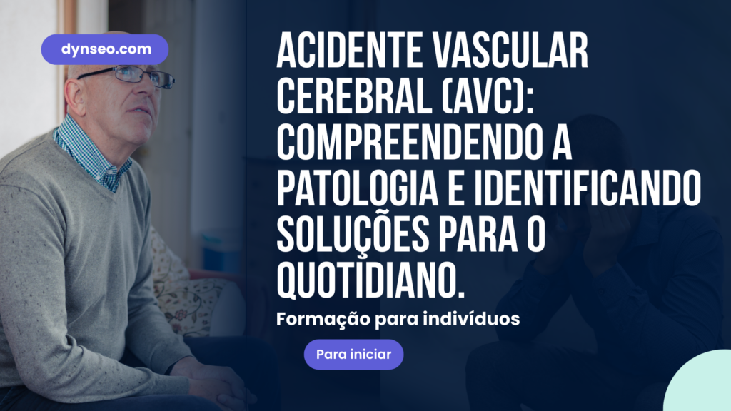 AVC: compreender a doença e encontrar soluções para o dia a dia