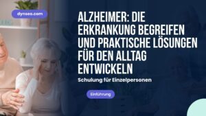 Alzheimer: Die Krankheit verstehen und Lösungen fĂŒr den Alltag finden