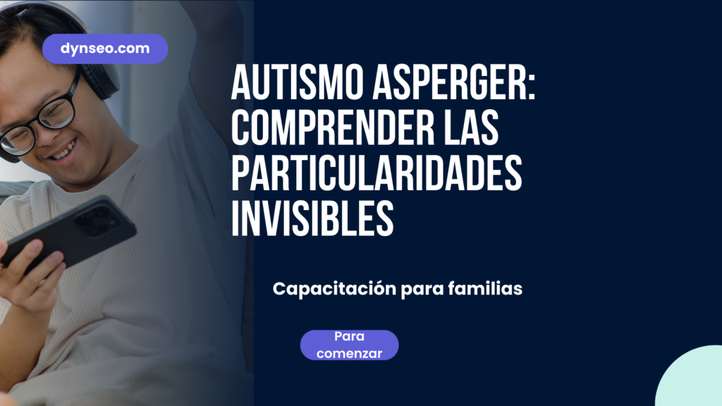 Autismo Asperger: comprender las particularidades invisibles curso