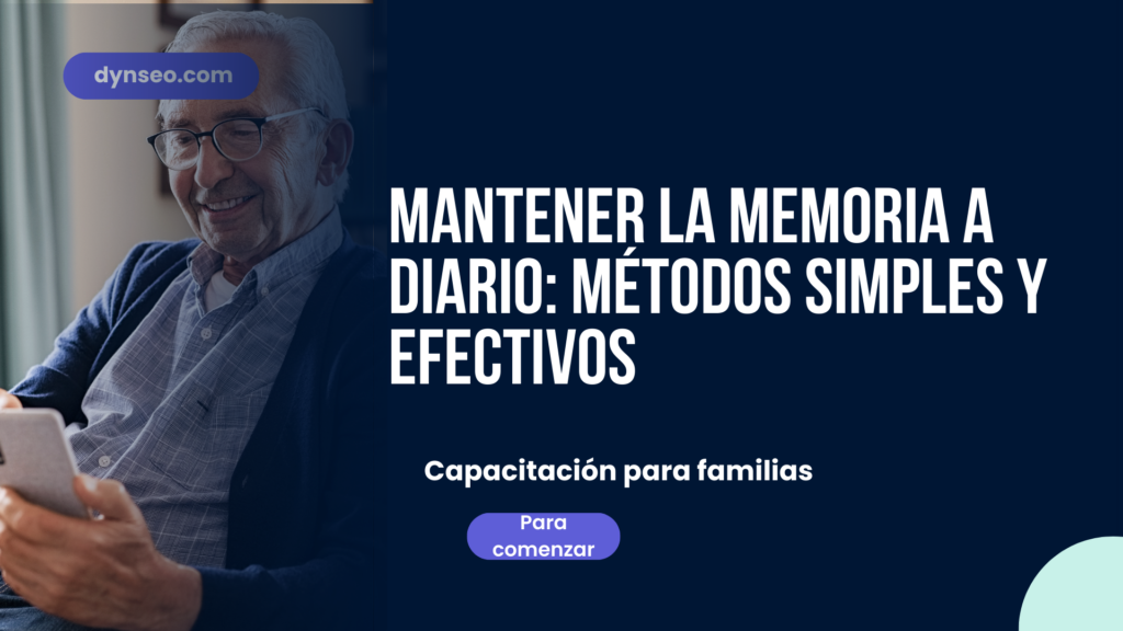 Mantener la memoria a diario: métodos simples y efectivos