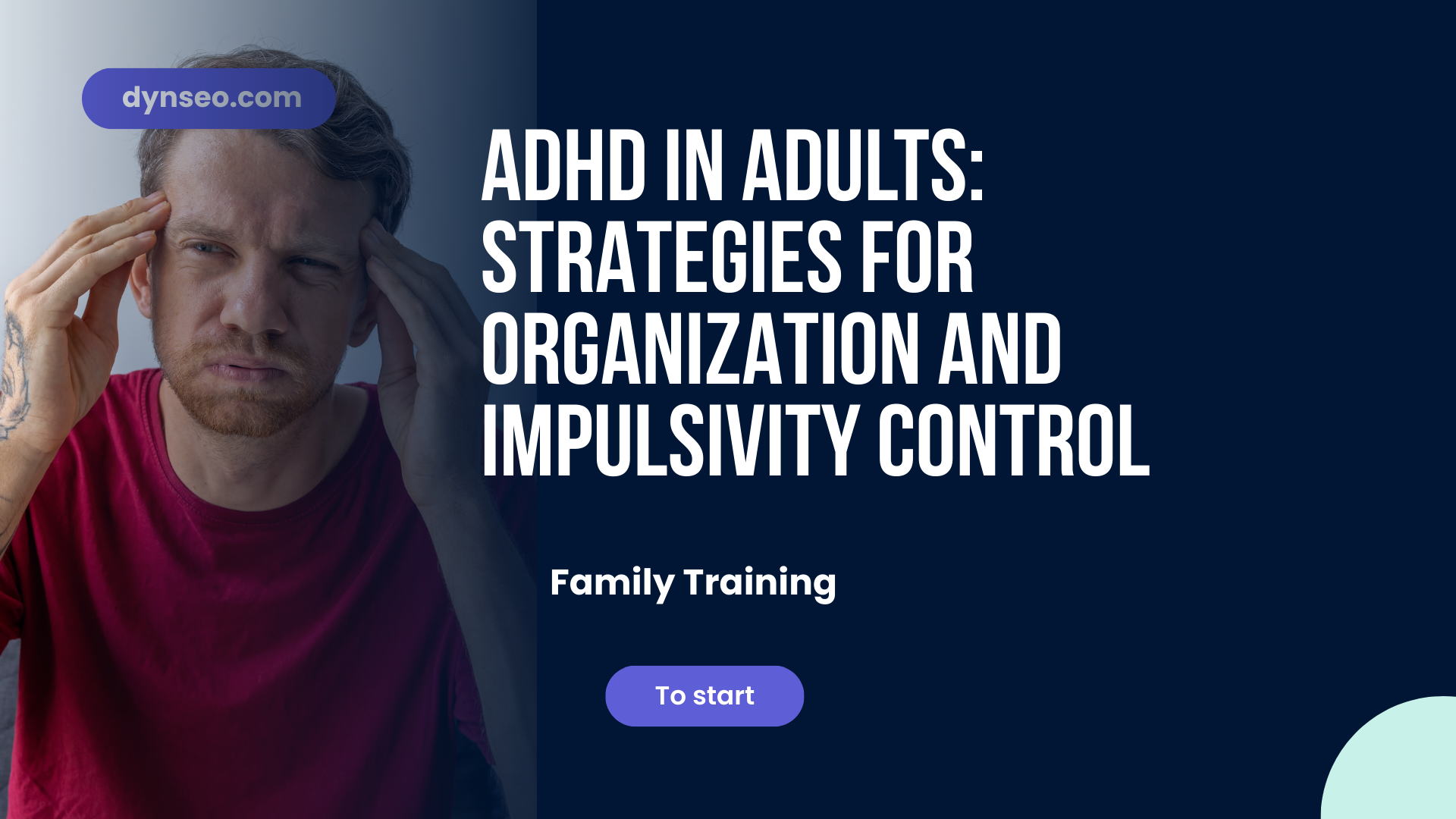 ADHD in Adults: Strategies for Organization and impulsivity control 