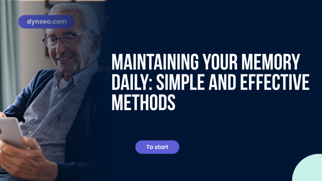Maintaining Your Memory Daily: Simple and Effective Methods