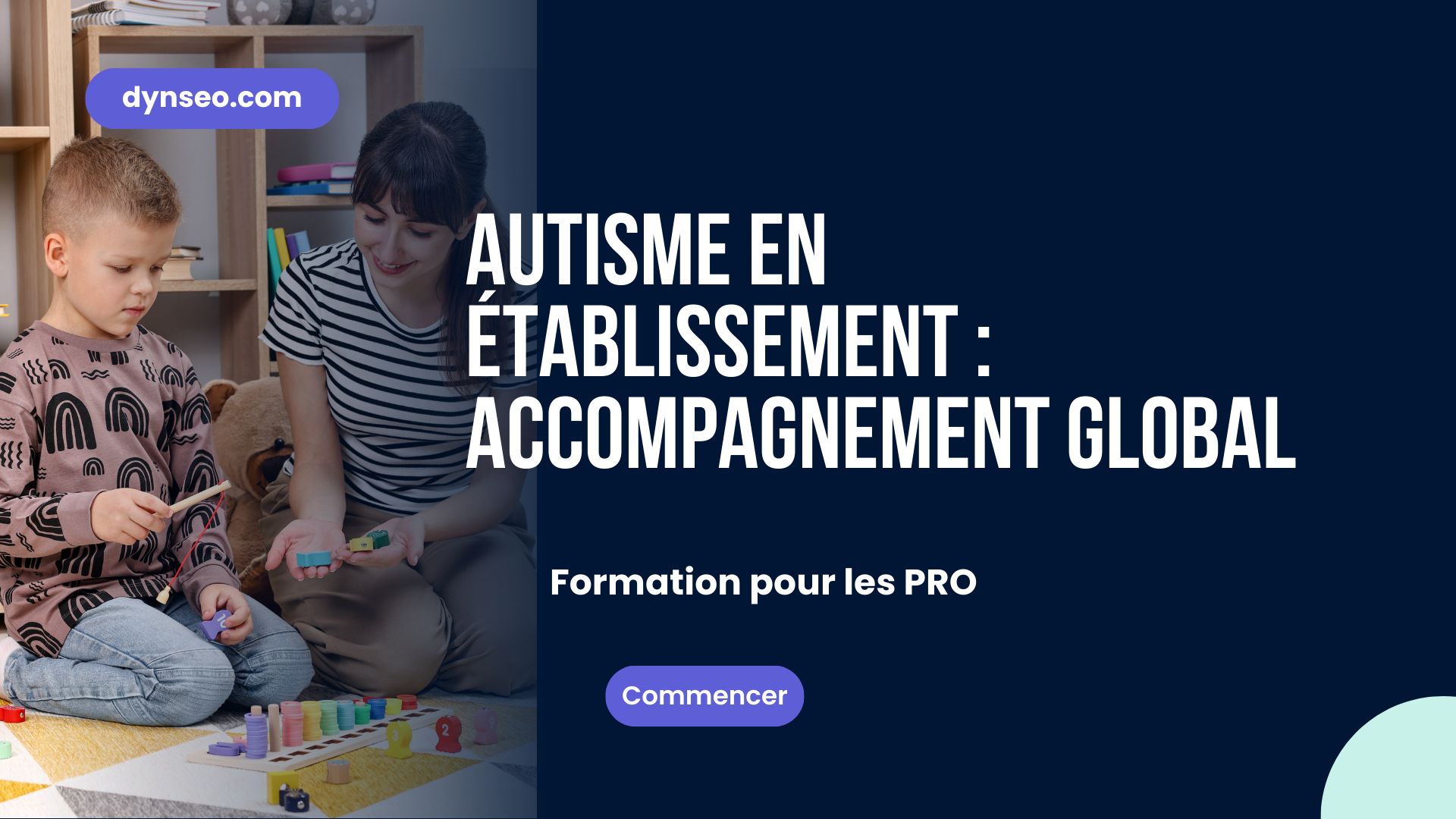 Autisme en établissement : accompagnement global