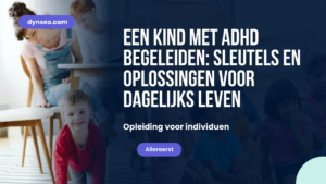 Een kind met ADHD begeleiden: sleutels en oplossingen voor dagelijks leven