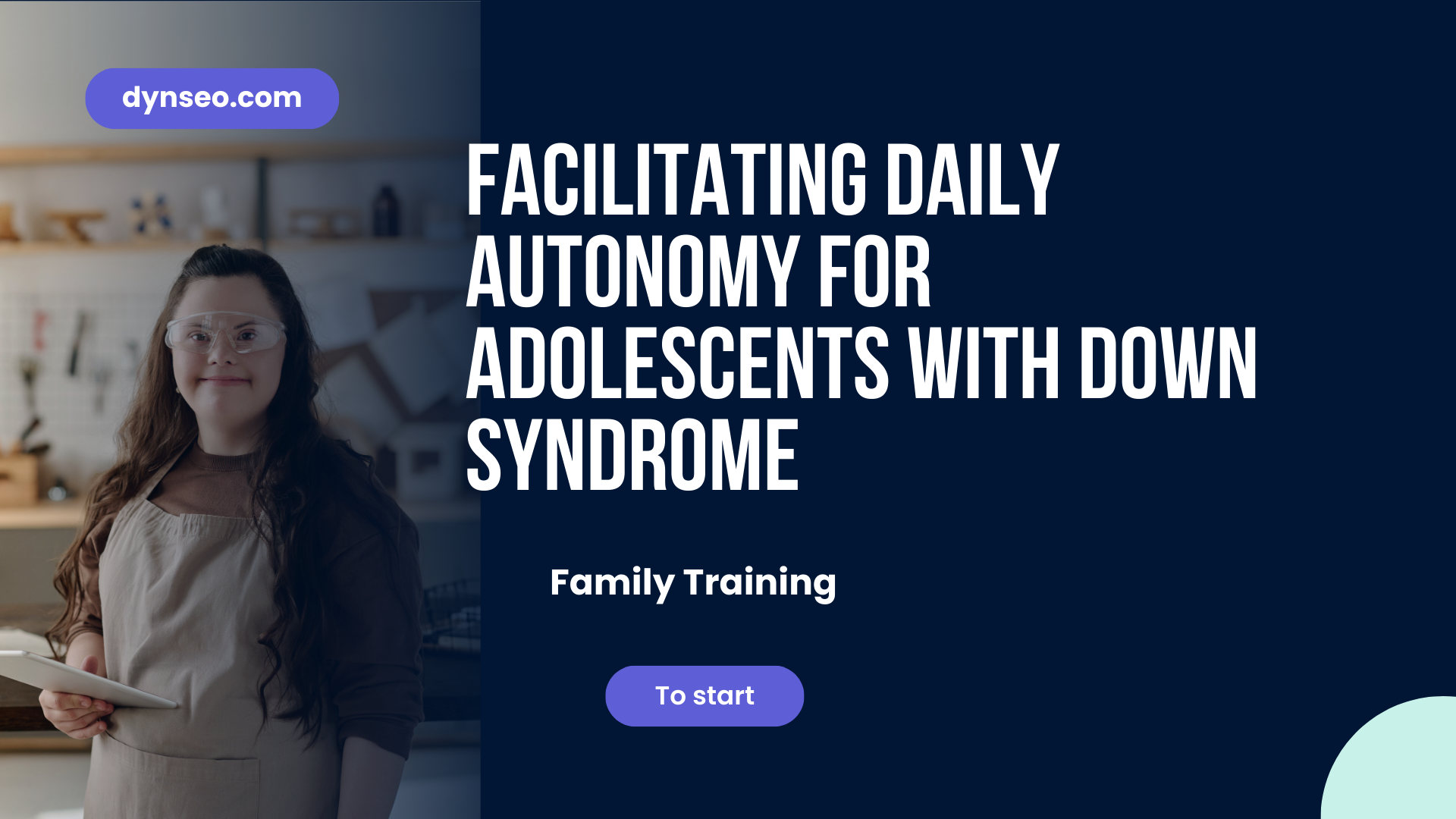 Facilitating Daily Autonomy for Adolescents with Down Syndrome