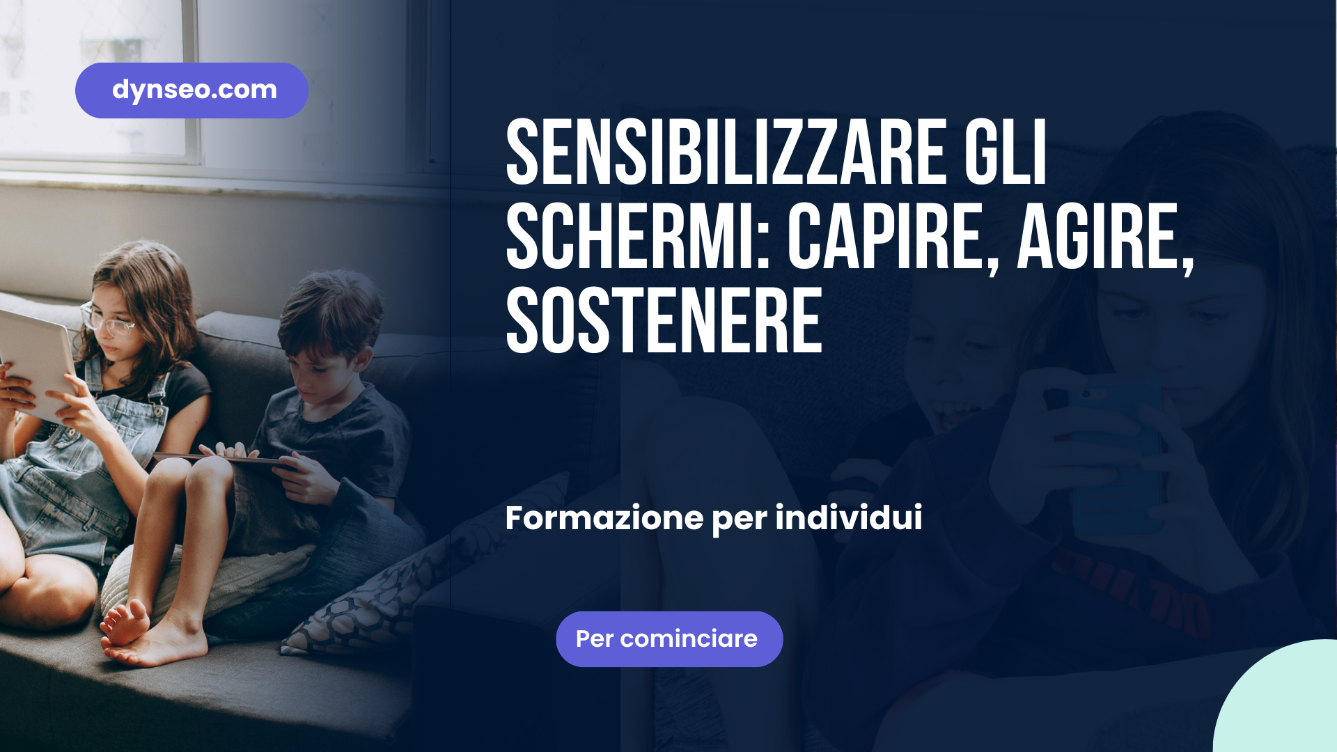 Sensibilizzare gli schermi: capire, agire, sostenere