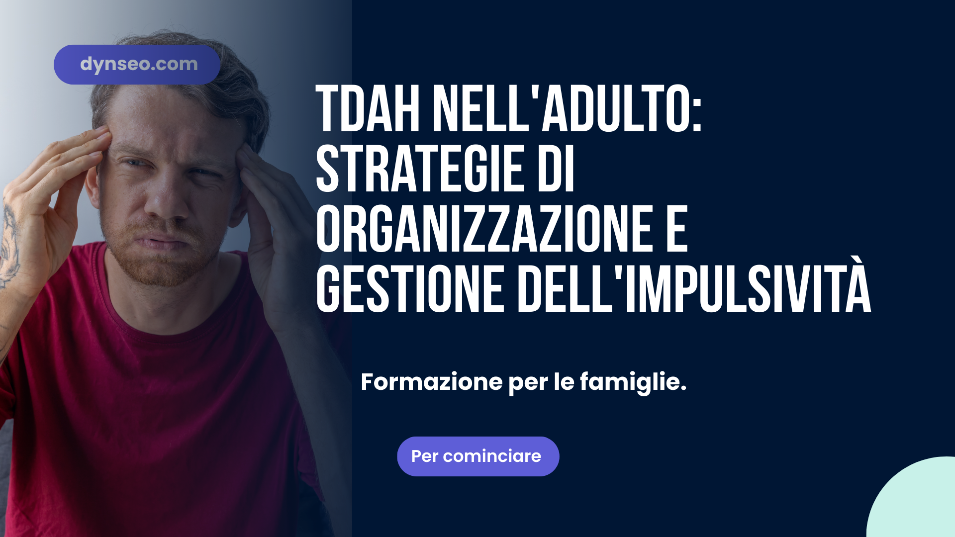 TDAH nell’adulto: Strategie di organizzazione e gestione dell’impulsività