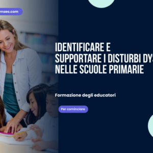 identificare e supportare i disturbi dys nelle scuole primarie