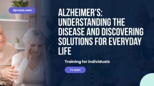 Alzheimer’s: Understanding the Disease and Finding Solutions for Everyday Life