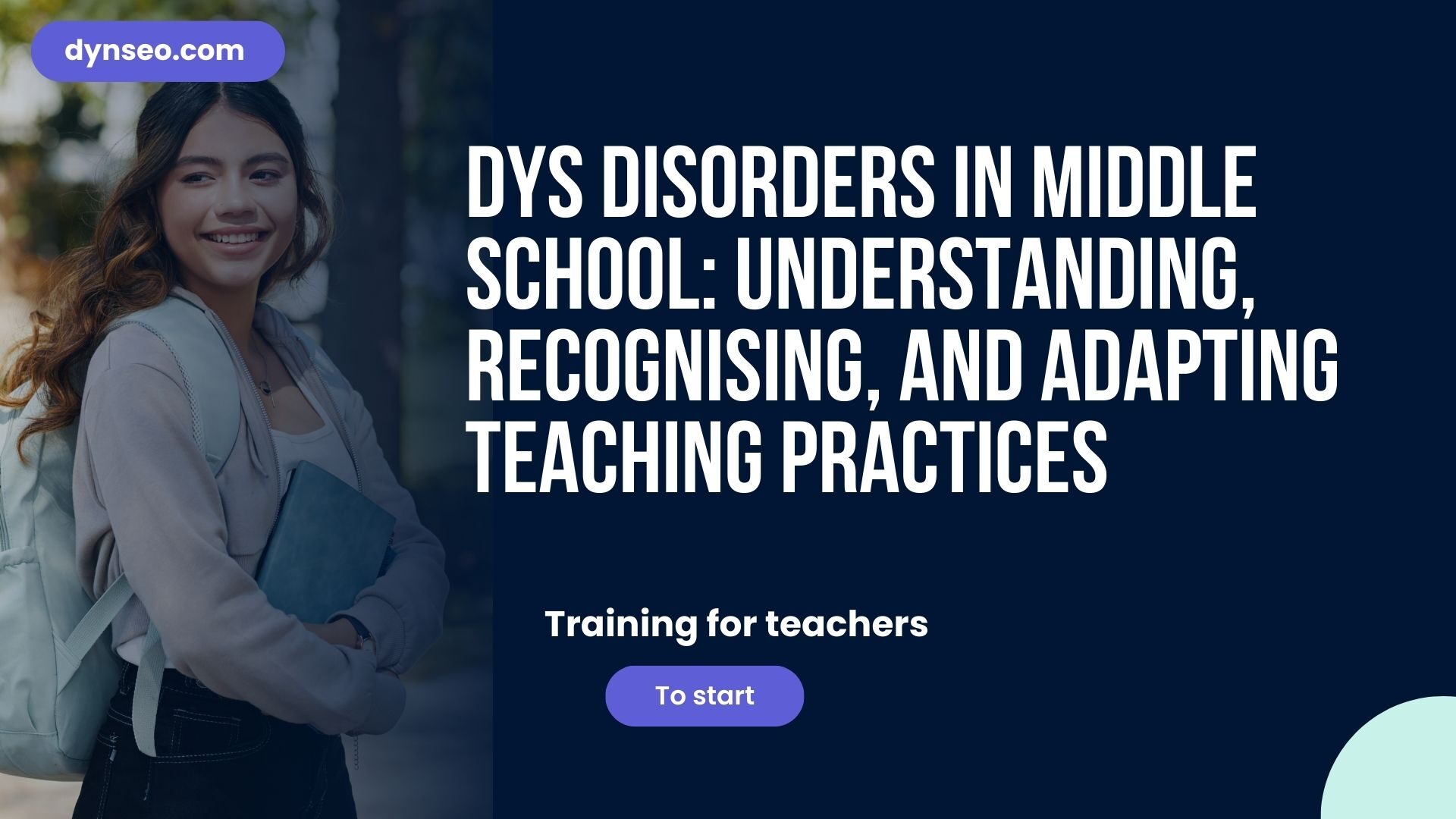 DYS Disorders in Middle School: Understanding, Recognising, and Adapting Teaching Practices