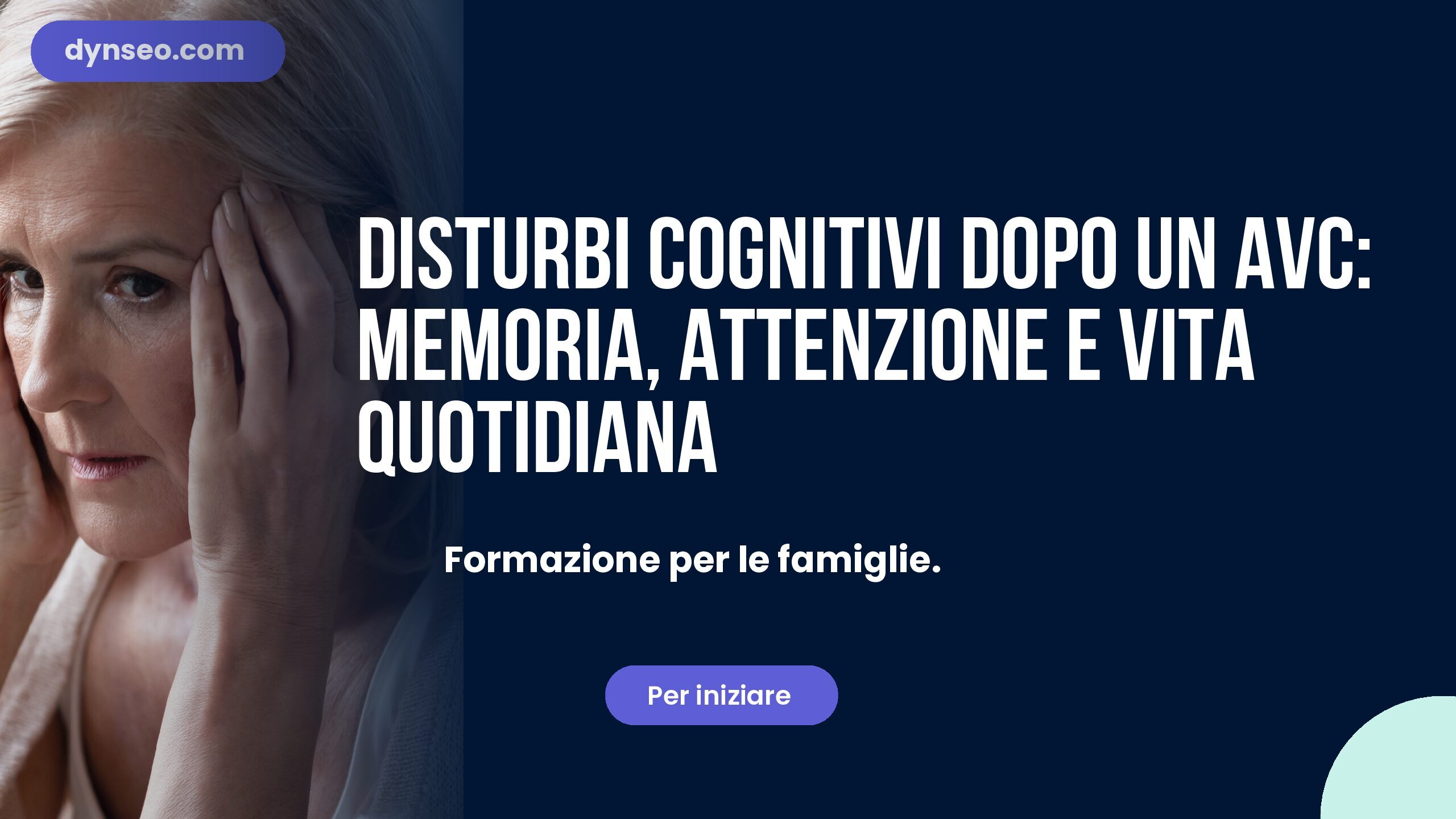 Disturbi cognitivi dopo un AVC: memoria, attenzione e vita quotidiana