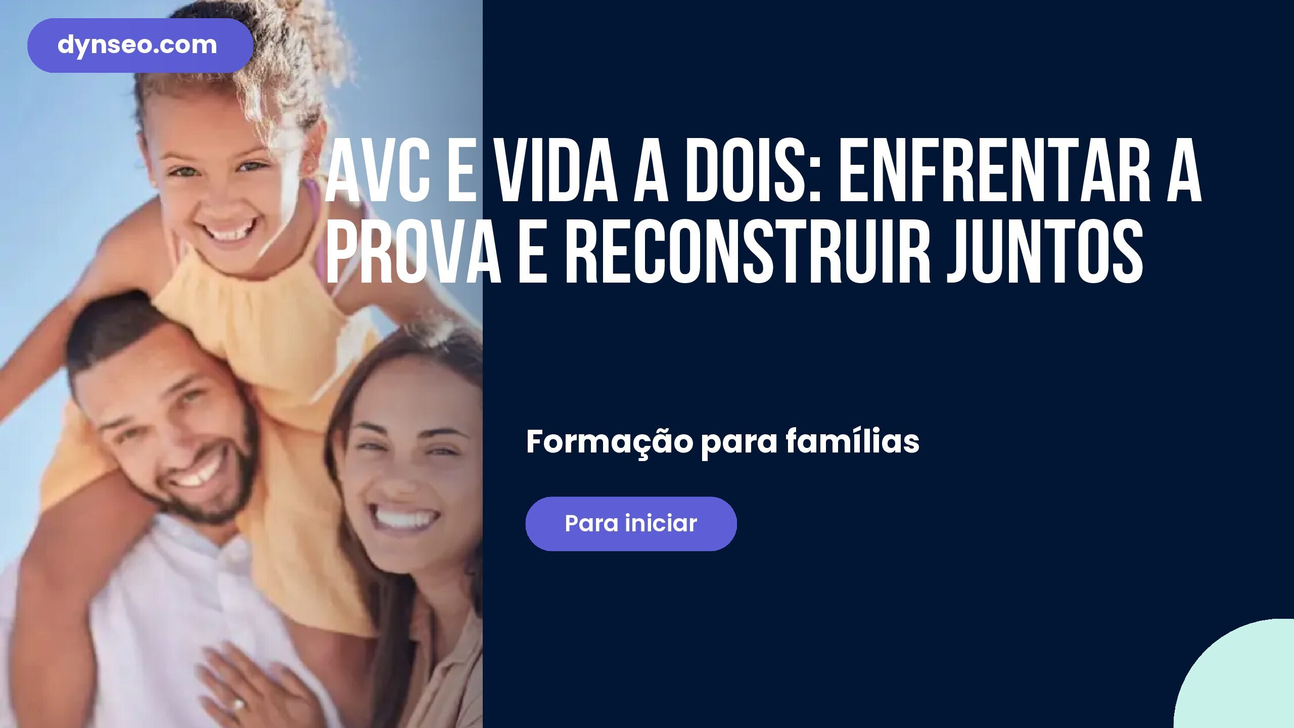 AVC e vida a dois: enfrentar a prova e reconstruir juntos