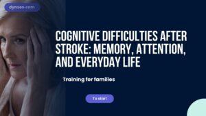 Cognitive Difficulties After Stroke: Memory, Attention, and Everyday Life